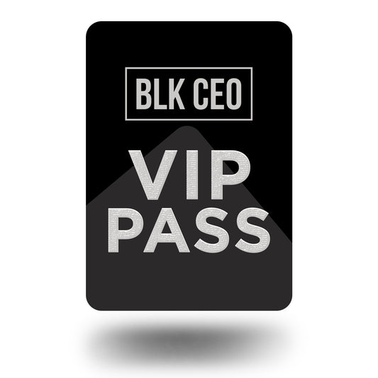 BLK CEO VIP POSTING PASS